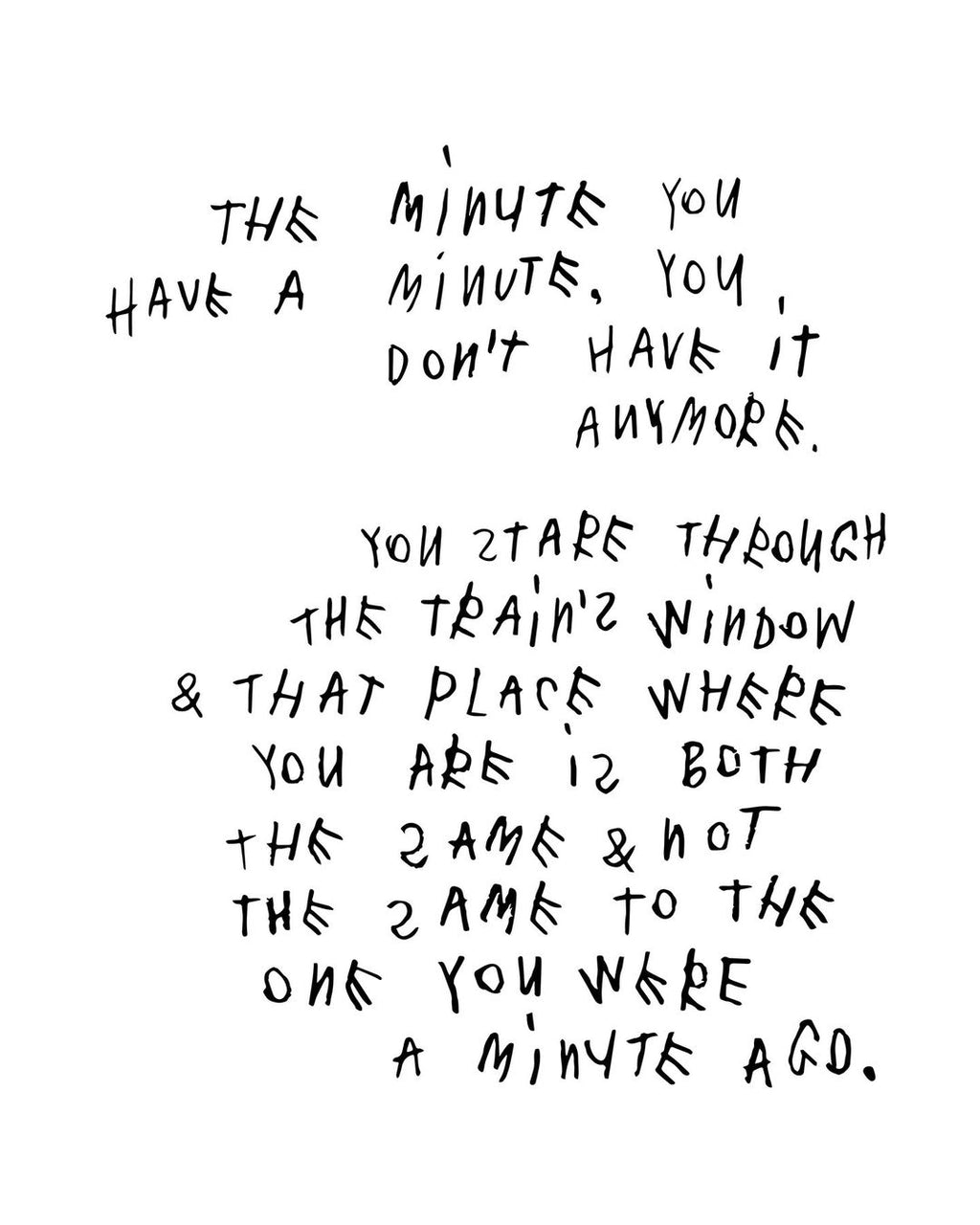 THE MINUTE YOU HAVE A MINUTE