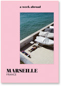 A Week Abroad Marseille
