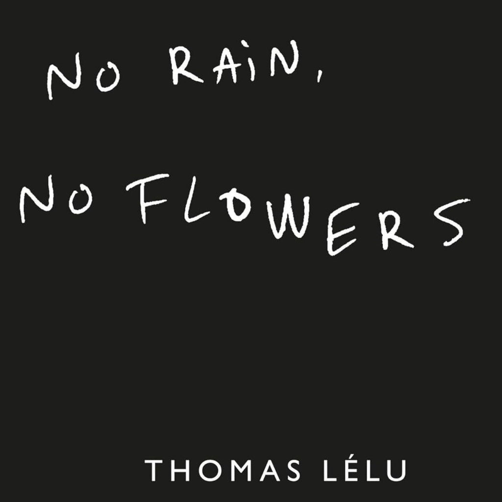 No Rain No Flowers